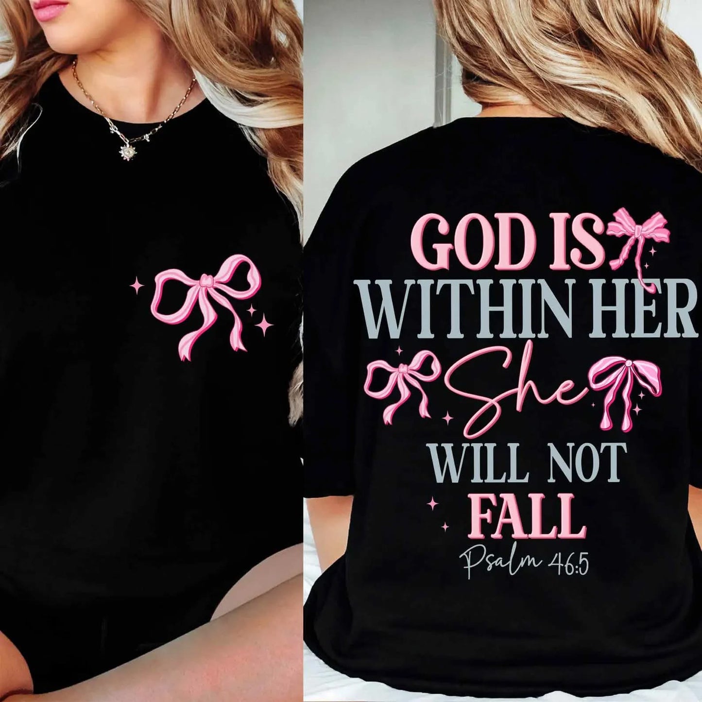 FRONT + BACK God Is Within Her She Will Not Fail Black Tee
