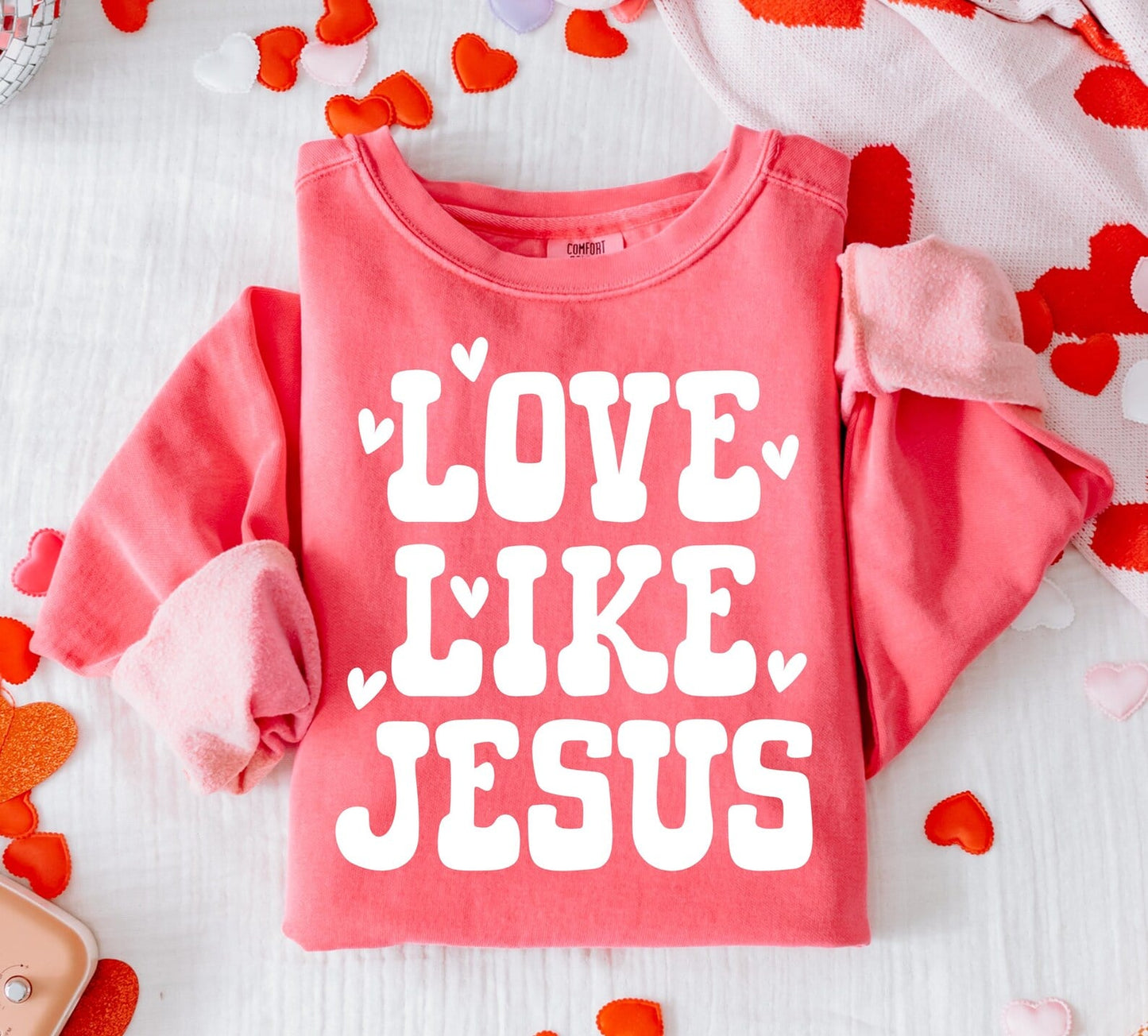 White Hearts Love Like Jesus Watermelon Sweatshirt