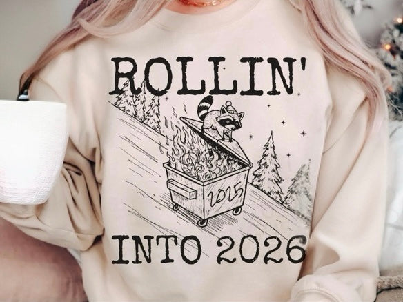 Rollin Into 2026 Sand Sweatshirt