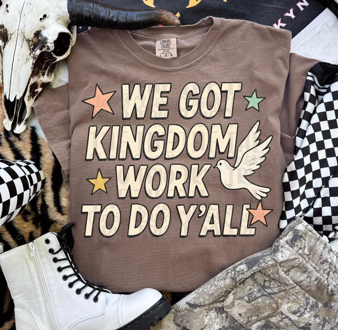 **DEAL OF THE DAY** We Got Kingdom Work To Do Y’all Espresso Tee