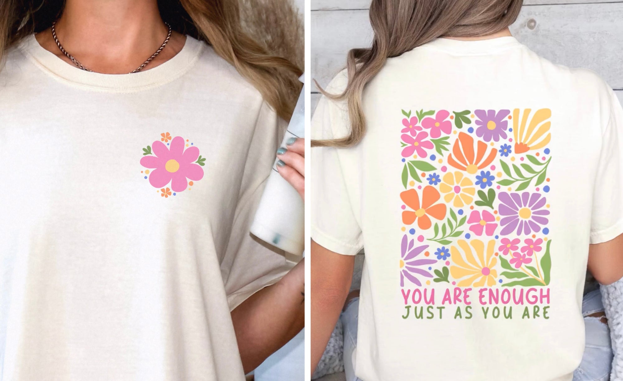 FRONT + BACK You Are Enough Just As You Are Natural Tee