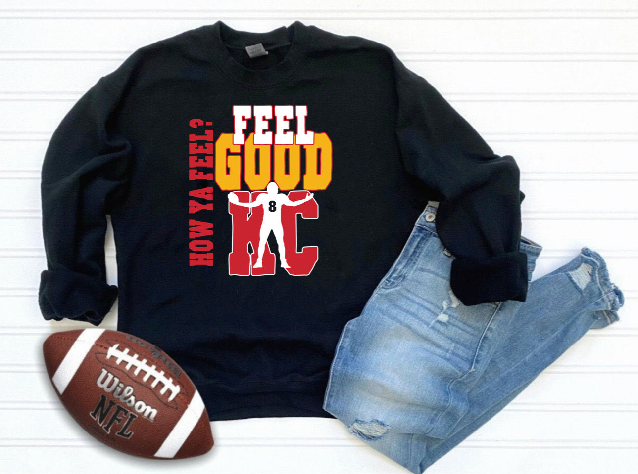 How Ya Feel Feel Good KC Black Sweatshirt