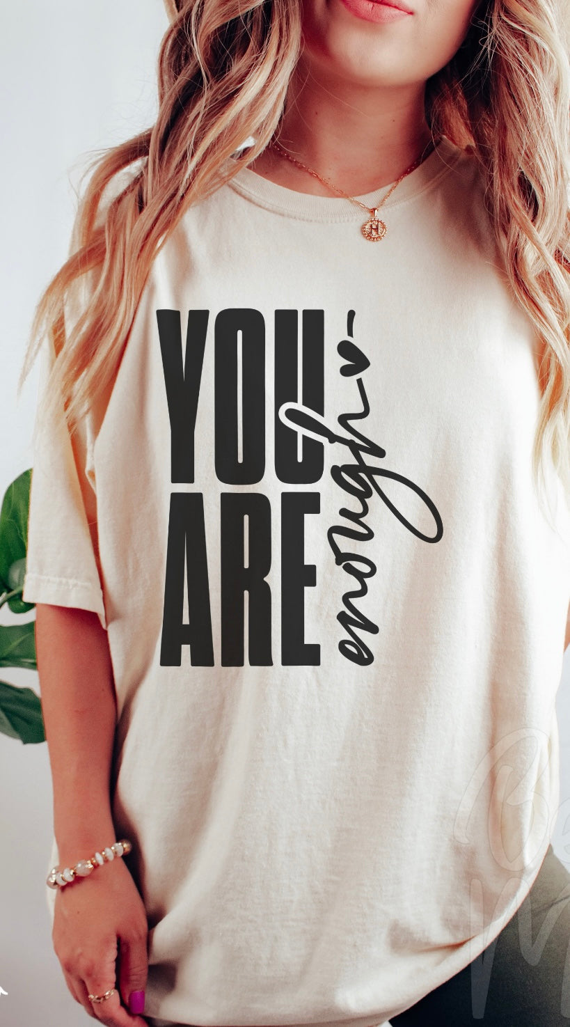 You Are Enough Natural Tee