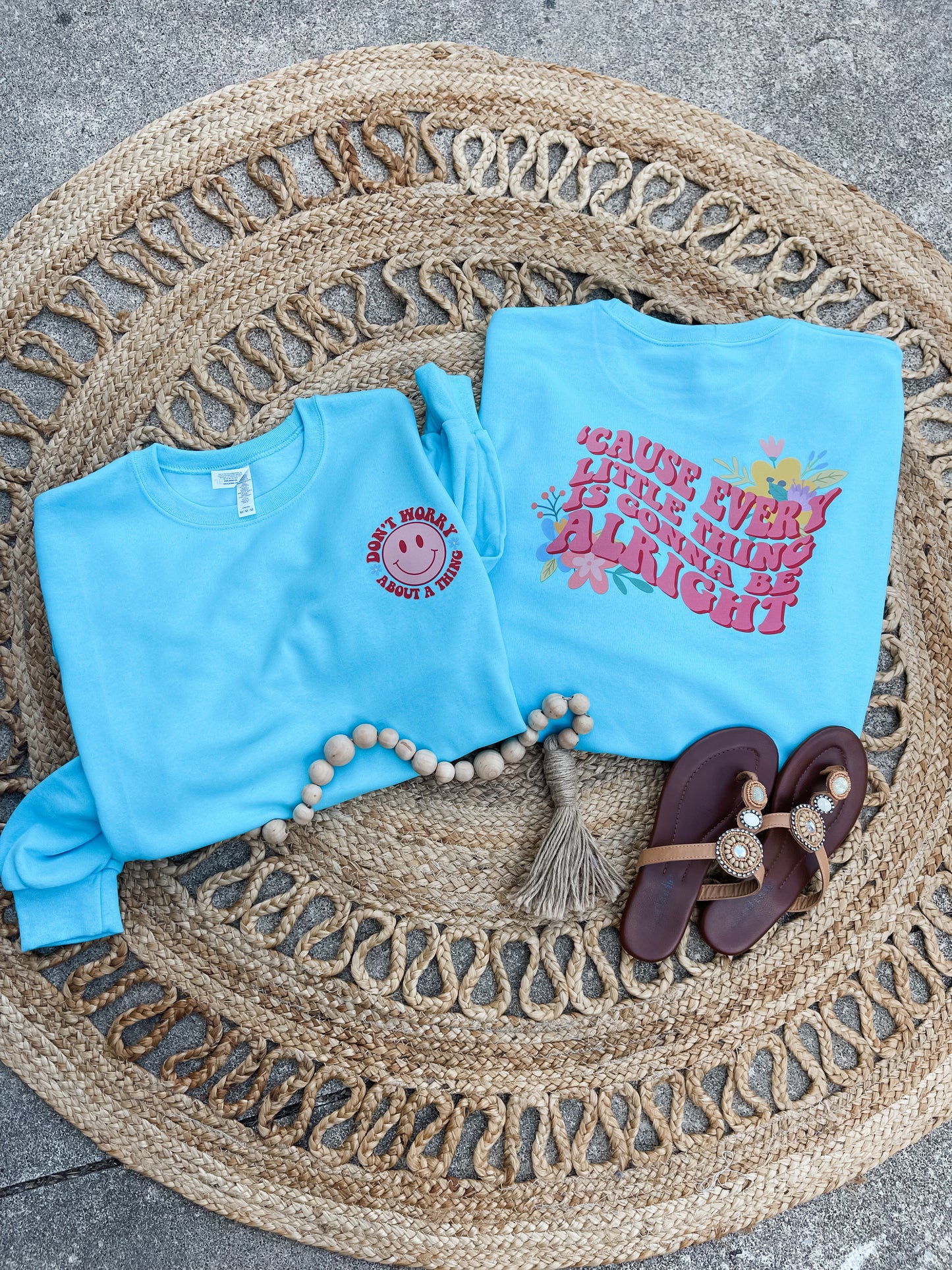 FRONT + BACK Smiley Cause Every Little Thing Is Gonna Be Alright Aqua Sweathshirt