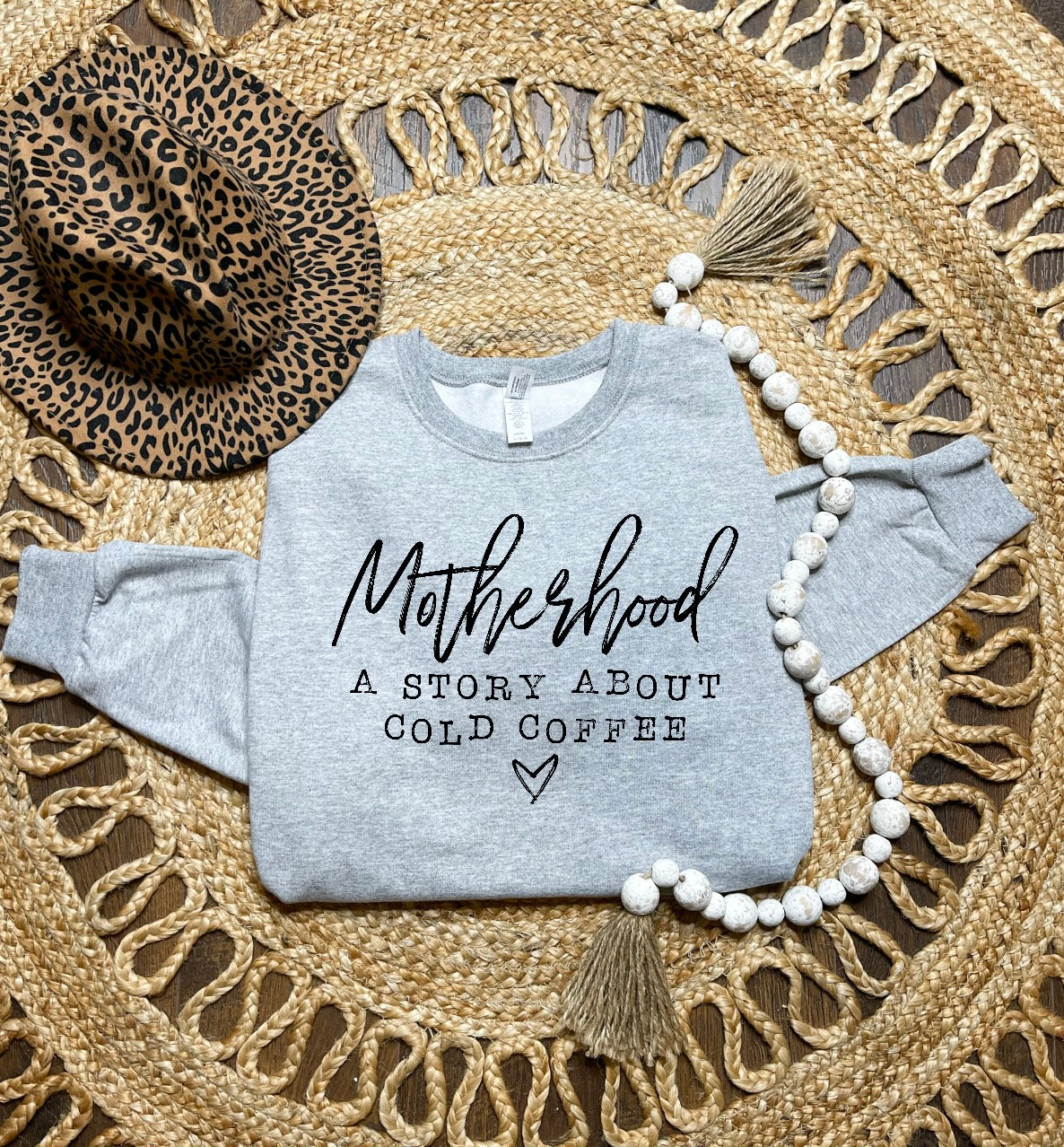 Motherhood A Story About Cold Coffee Grey Sweatshirt
