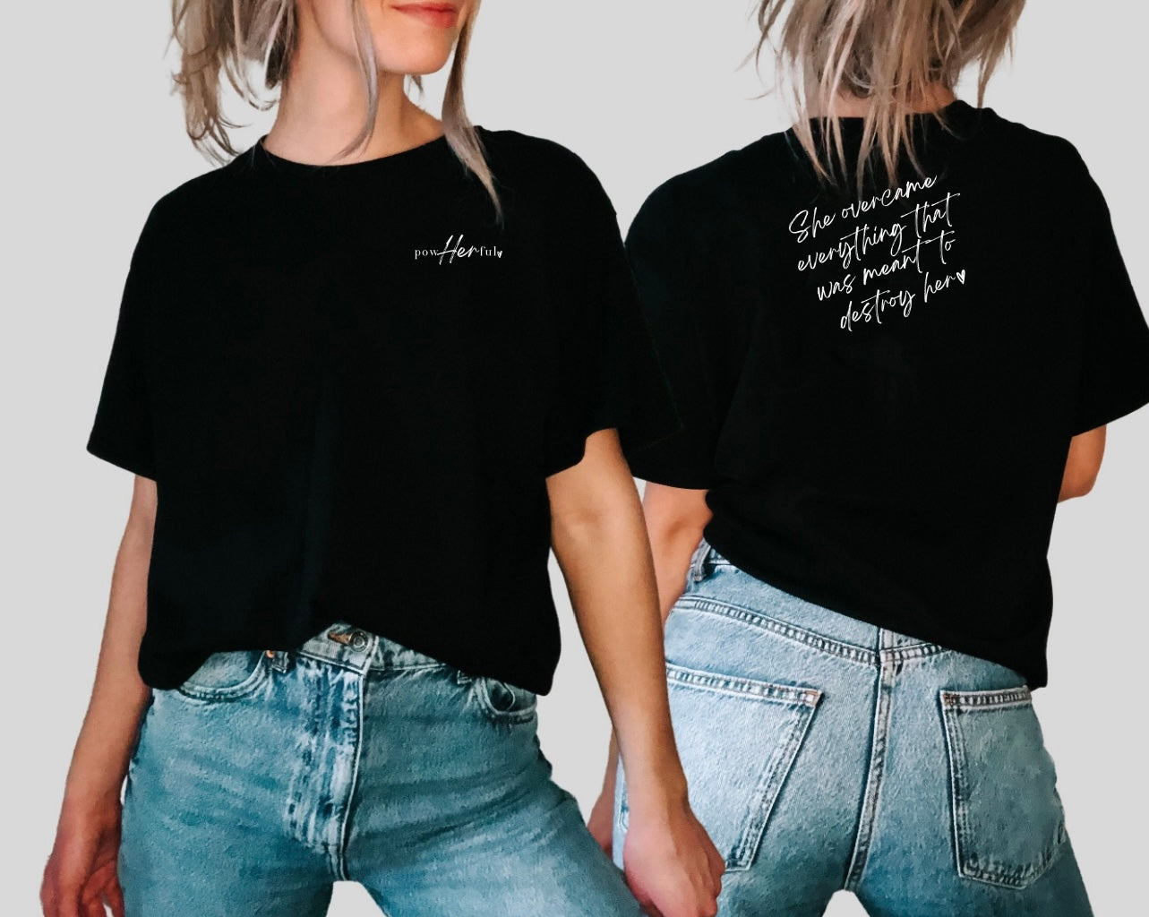 FRONT + BACK- Pow-HER-Ful Black Tee