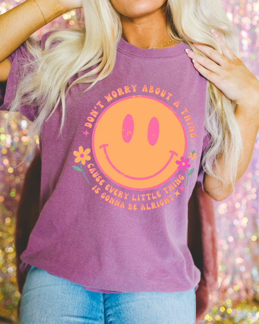 **DEAL PRICE**  Don’t Worry About A Thing Berry Tee