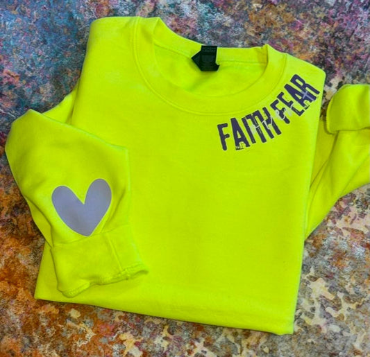 Neckline Faith Over Fear Safety Green Sweatshirt