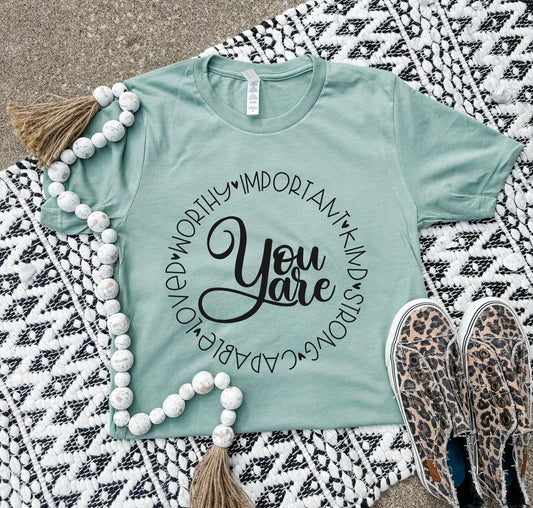 You Are Heather Sage Tee