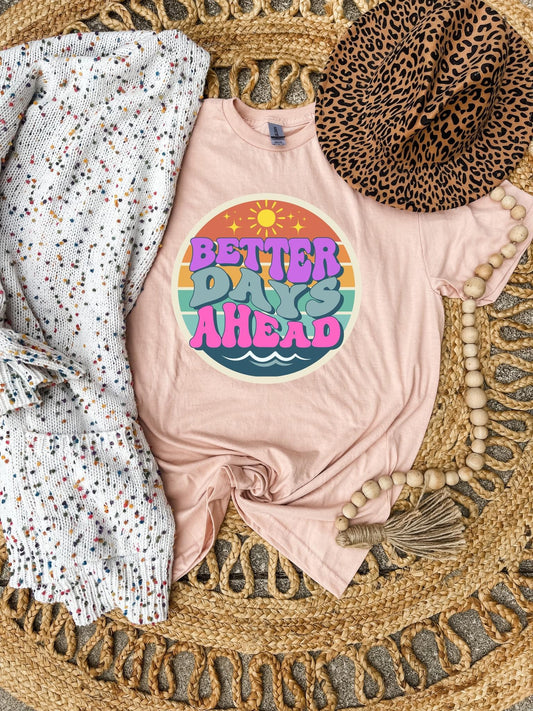 Better Days Ahead Heather Peach Tee
