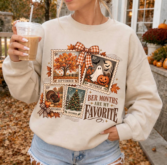 Ber Months Are My Favorite Sand Sweatshirt
