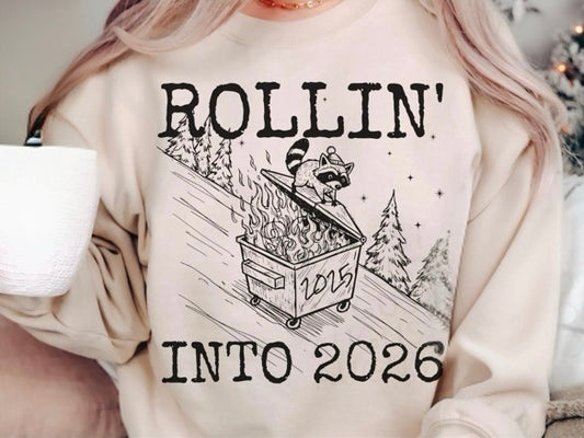 Rollin Into 2026 Sand Sweatshirt
