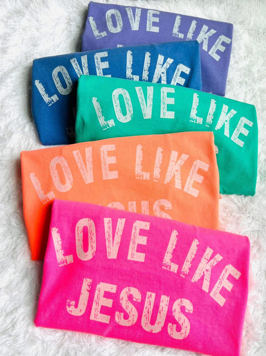 White Love Like Jesus Color Options