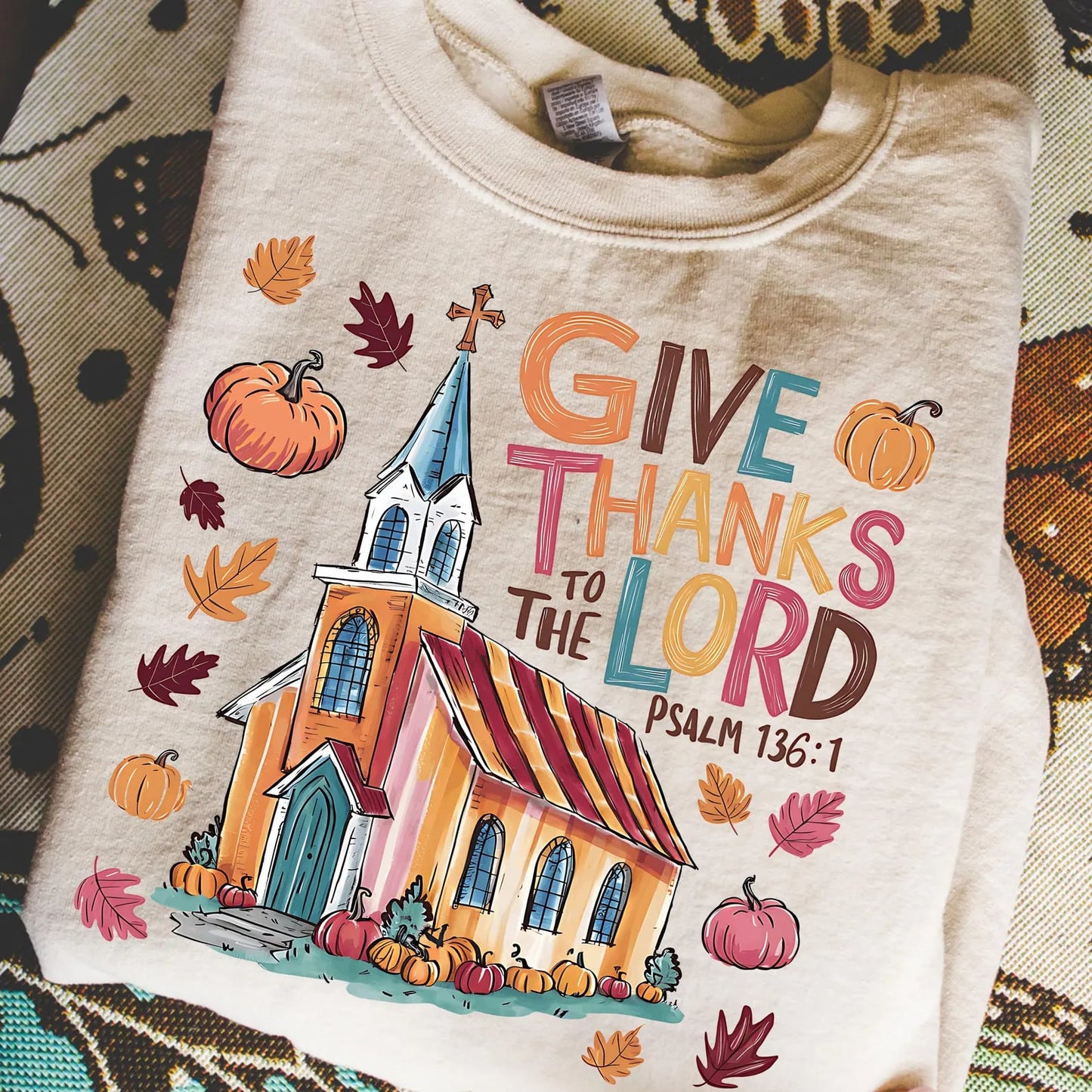 Watercolor Give Thanks To The Lord Sand Sweatshirt