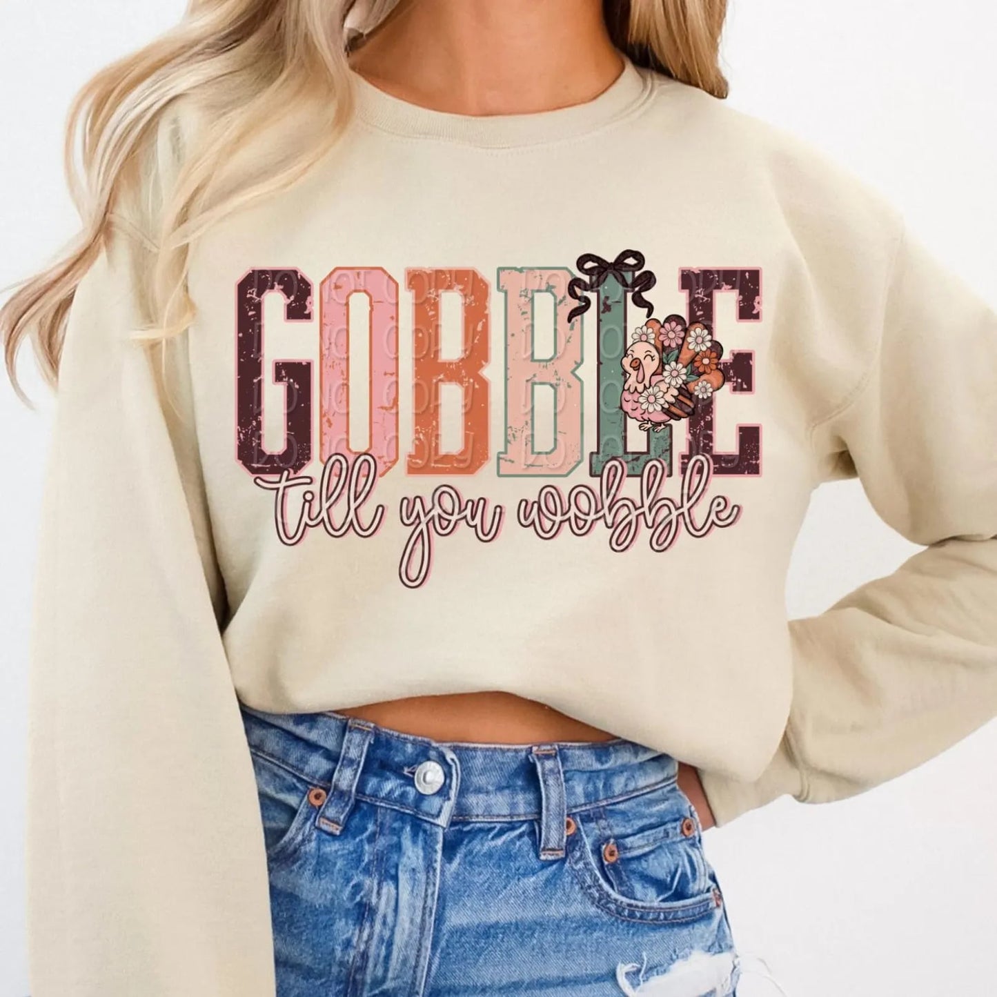 Gobble Til You Wobble Floral Sand Sweatshirt