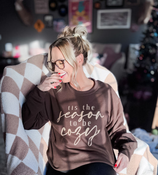 Tis The Season To Be Cozy Chocolate Sweatshirt
