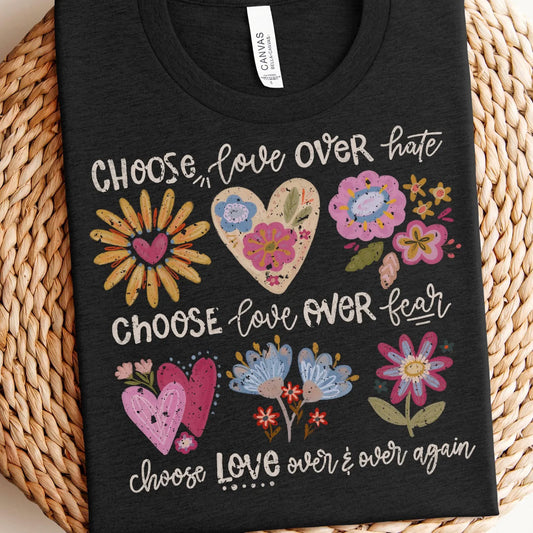 Choose Love Over Hate Black Tee