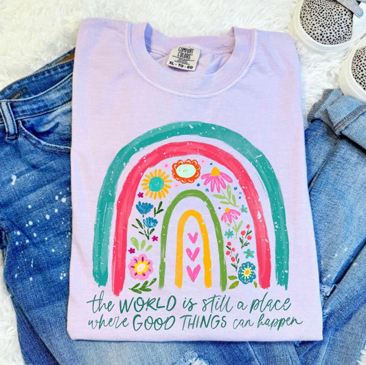 The World Is Still A Place Where Good Things Can Happen Orchid Tee