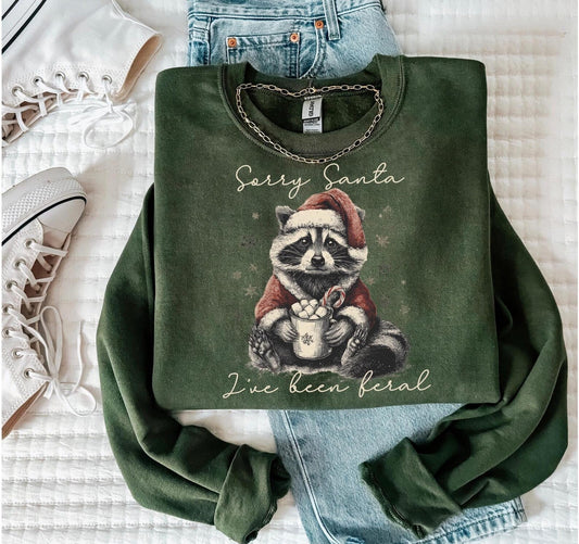 **DEAL OF THE DAY** Sorry Santa I've Been Feral Forest Sweatshirt