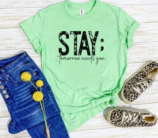 Black Stay Tomorrow Needs You Mint Tee