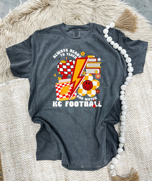 Always Ready To Teach & Watch KC Football Pepper Tee