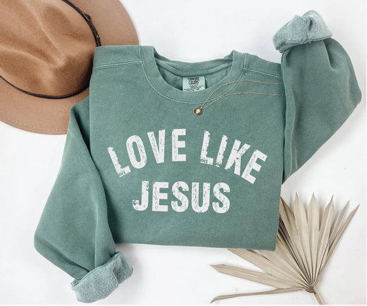 White Love Like Jesus Green Comfort Colors Sweatshirt
