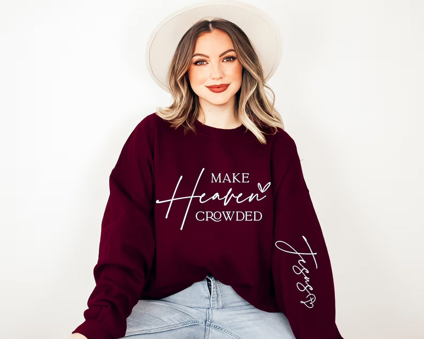 White Make Heaven Crowded With Jesus Sleeve Maroon Sweatshirt