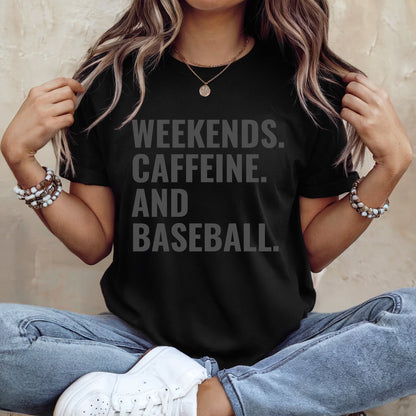 Weekends Caffeine And Baseball Black Option