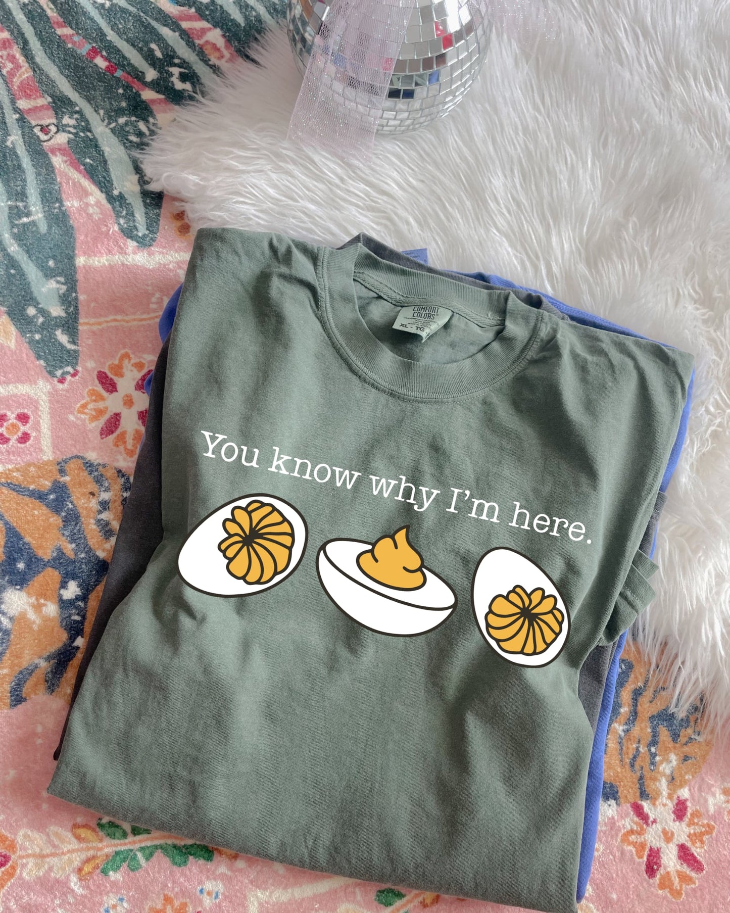 **DEAL PRICE** You Know Why I’m Here Moss Tee