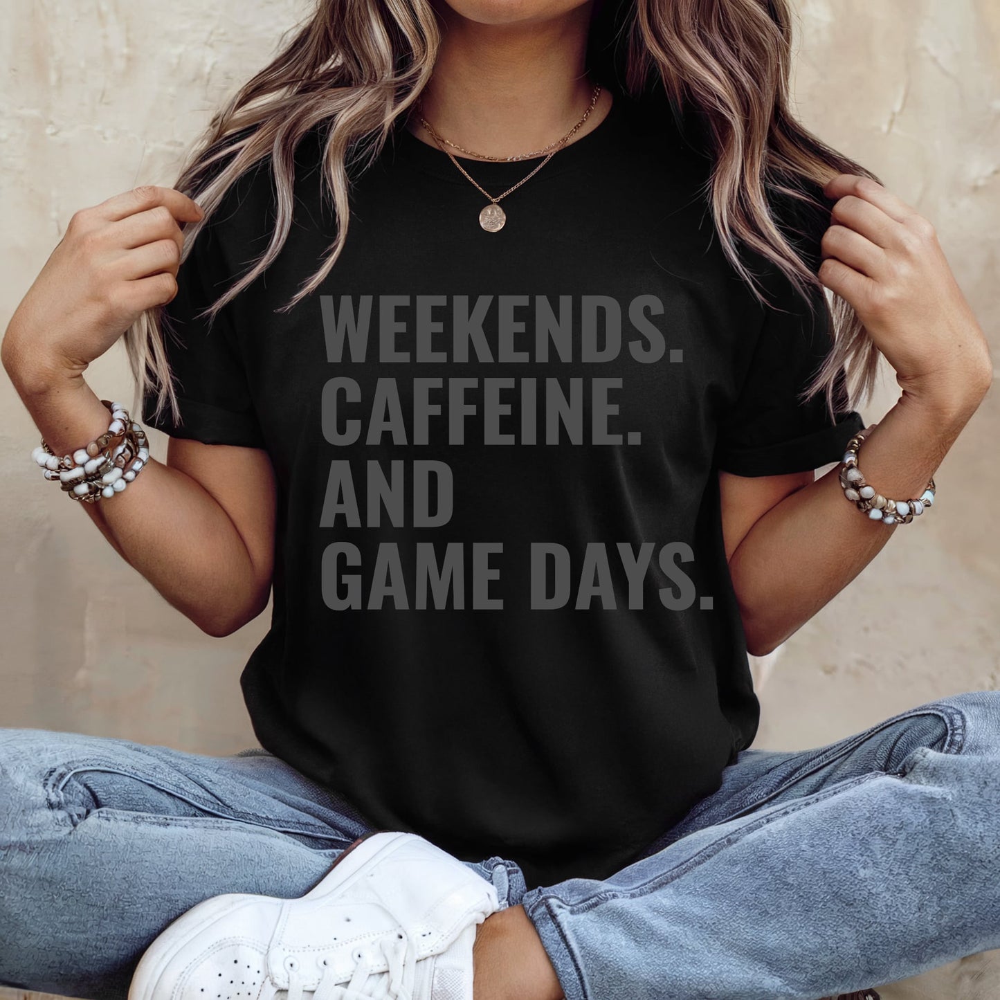 Weekends Caffeine And Game Days Black Option