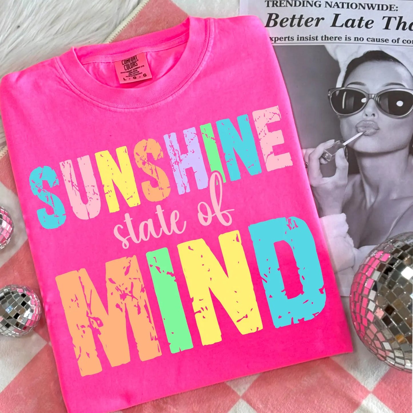 **DEAL PRICE** Colorful Sunshine State Of Mind Neon Pink Tee/Tank Option