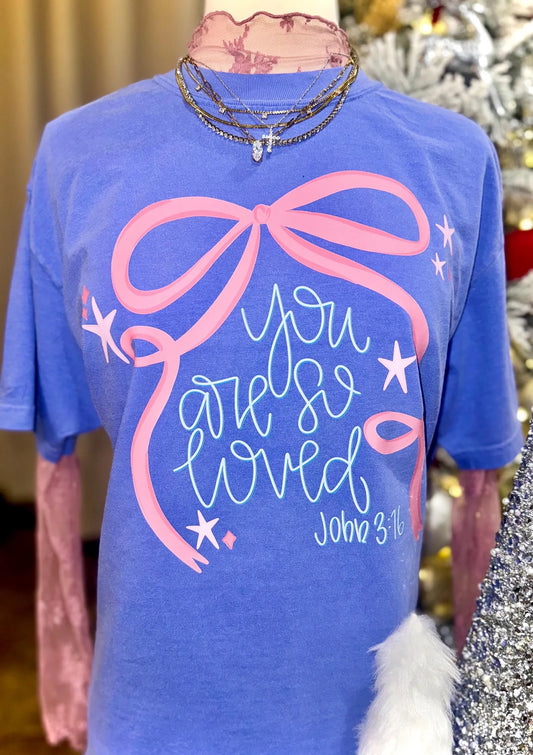 You Are So Loved Flo Blue Tee