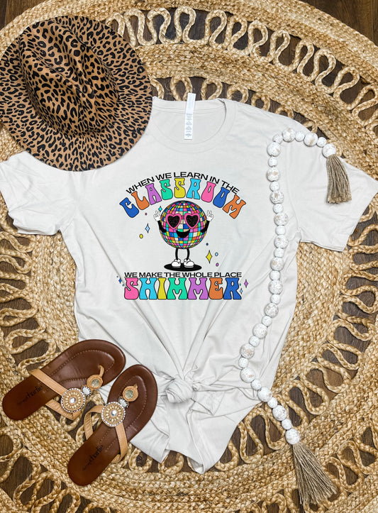 When We Learn In The Classroom Heather Dust Tee