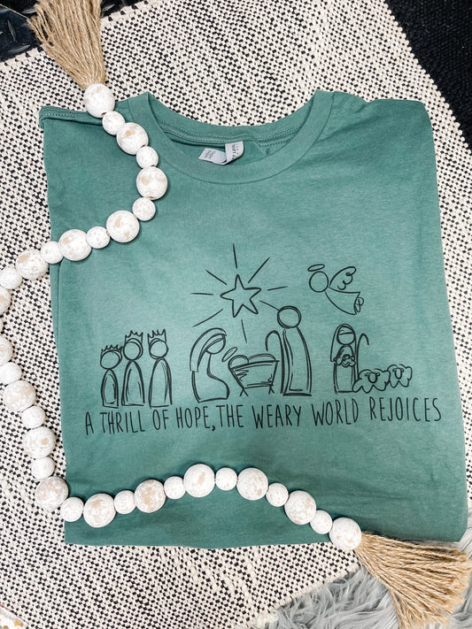 **CHRITMAS IN JULY** Thrill OF Hope Pine Tee