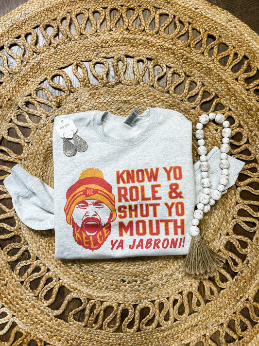Know Yo Rule & Shut Yo Mouth Ash Sweatshirt