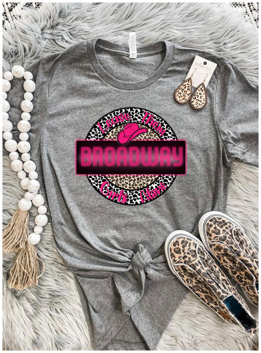 Leave Them Broadway Girls Alone Charcoal Tee